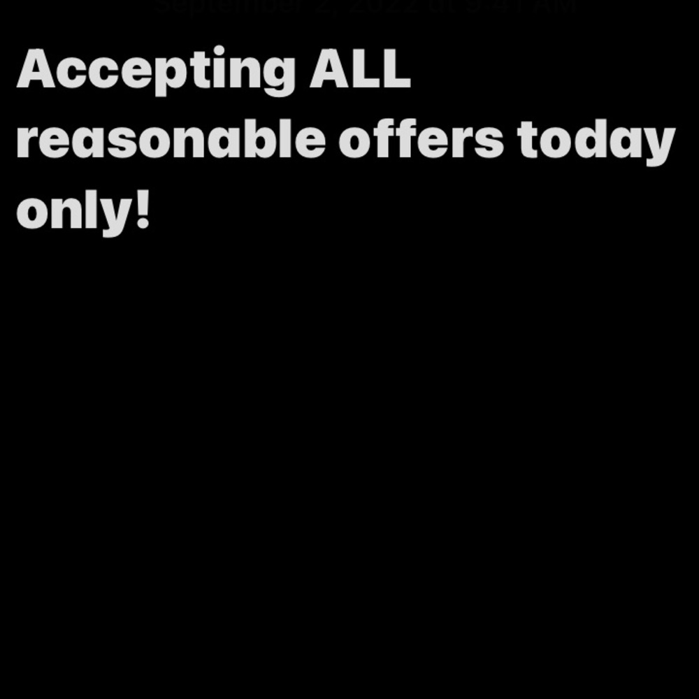 All reasonable offers will be accepted!